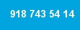 918 743 54 14 918 743 54 14